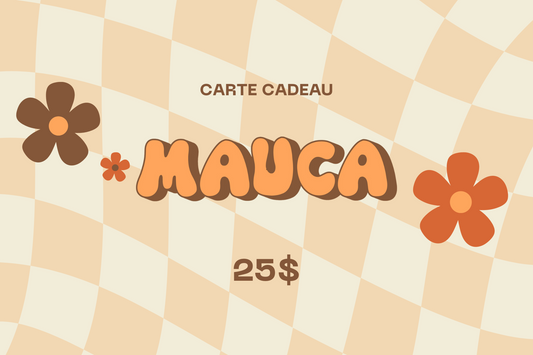 Carte cadeau MAUCA 25$